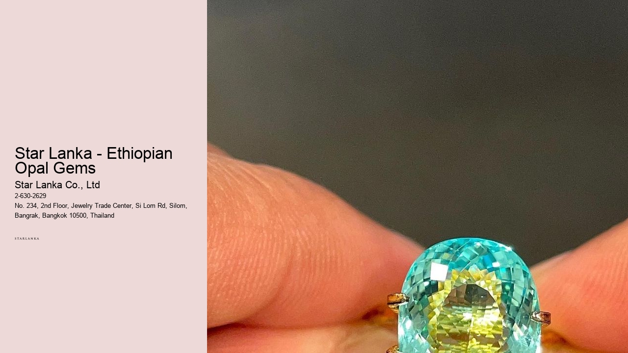 Star Lanka - Ethiopian Opal Gems