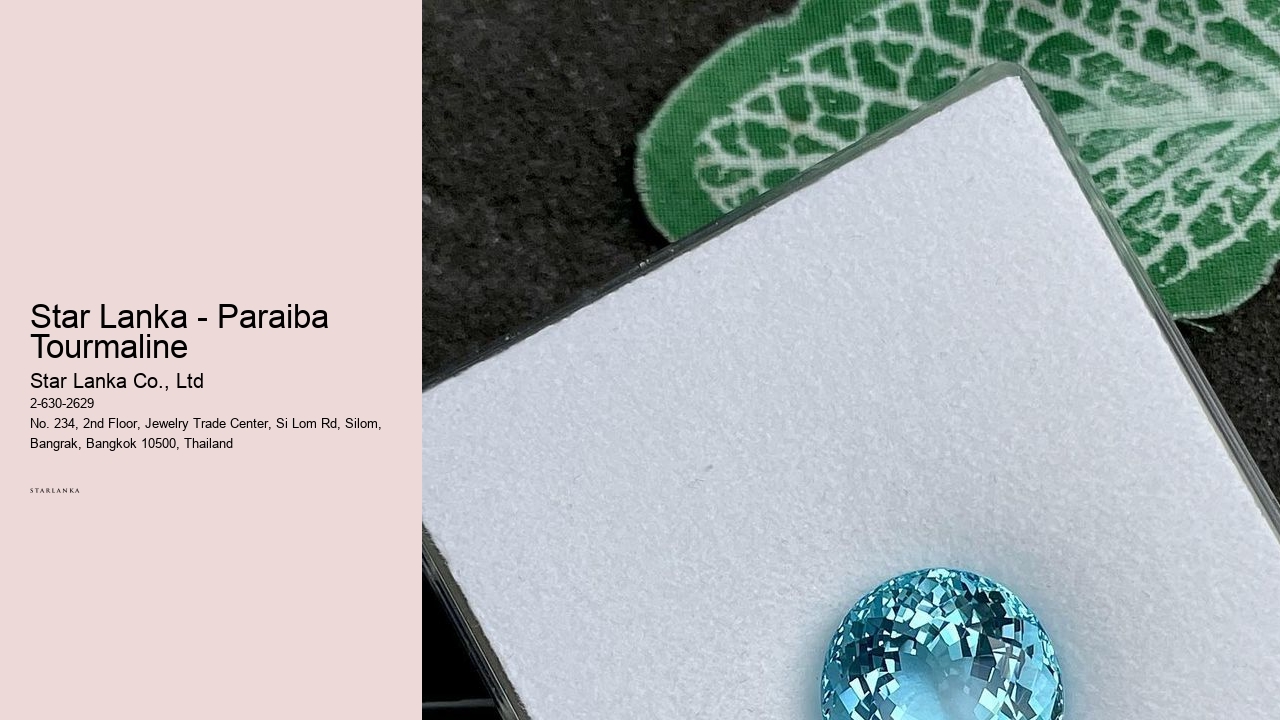 Star Lanka - Paraiba Tourmaline